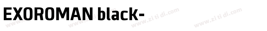 EXOROMAN black字体转换